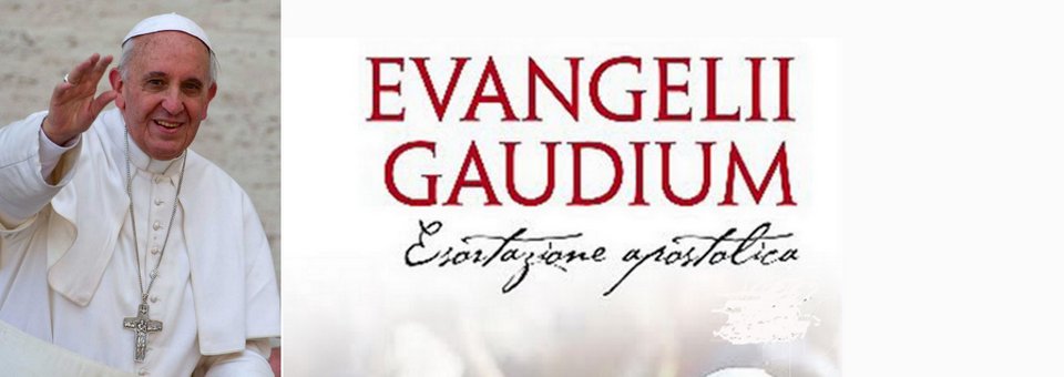 Parliamo di Evangelii Gaudium