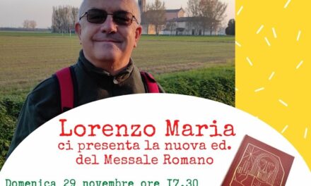 Incontro con il diacono Lorenzo Maria alla Dozza sulla nuova ed. del Messale Romano